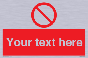 PV3000: Custom prohibition sign