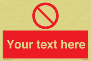 PV3000: Custom prohibition sign