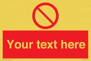 PV3000: Custom prohibition sign