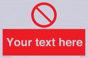 PV3000: Custom prohibition sign