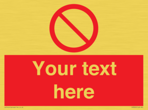 PV3000: Custom prohibition sign