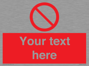 PV3000: Custom prohibition sign