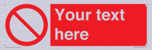 PV3000: Custom prohibition sign