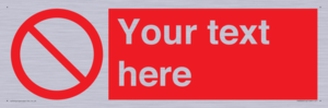 PV3000: Custom prohibition sign