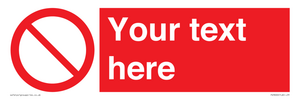 PV3000: Custom prohibition sign
