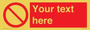 PV3000: Custom prohibition sign