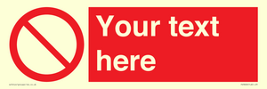 PV3000: Custom prohibition sign