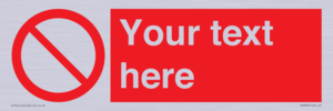 PV3000: Custom prohibition sign