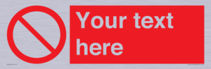 PV3000: Custom prohibition sign