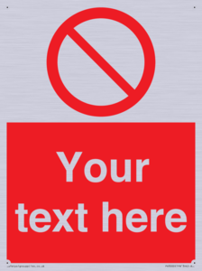 PV3000: Custom prohibition sign