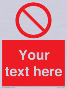 PV3000: Custom prohibition sign