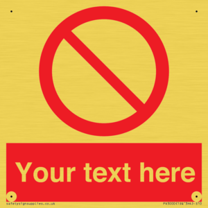 PV3000: Custom prohibition sign