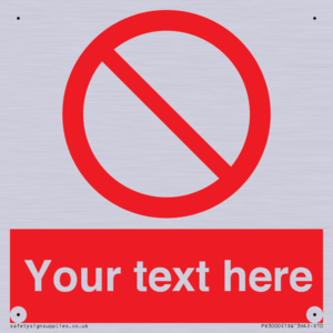 PV3000: Custom prohibition sign