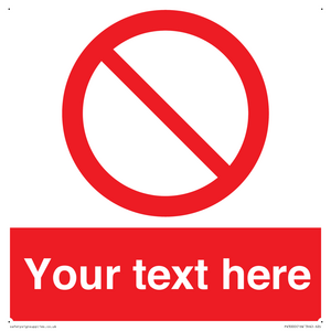 PV3000: Custom prohibition sign
