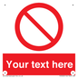 PV3000: Custom prohibition sign