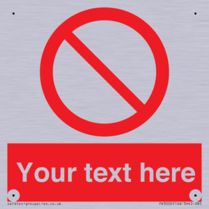 PV3000: Custom prohibition sign