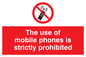 PV50: the use of mobile phones is strictly prohibited