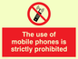 PV50: the use of mobile phones is strictly prohibited