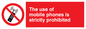 PV50: the use of mobile phones is strictly prohibited