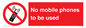 PV5100: no mobile phones to be used
