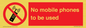 PV5100: no mobile phones to be used