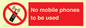 PV5100: no mobile phones to be used