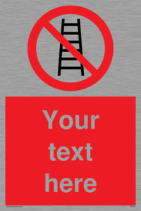 PV5106: Custom No Ladders Sign