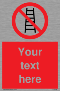 PV5106: Custom No Ladders Sign