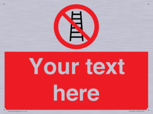 PV5106: Custom No Ladders Sign