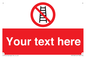 PV5106: Custom No Ladders Sign