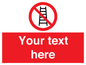 PV5106: Custom No Ladders Sign