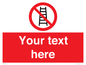 PV5106: Custom No Ladders Sign