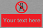 PV5106: Custom No Ladders Sign