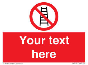 PV5106: Custom No Ladders Sign