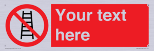 PV5106: Custom No Ladders Sign
