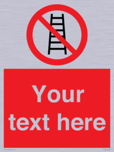PV5106: Custom No Ladders Sign