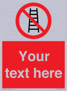 PV5106: Custom No Ladders Sign