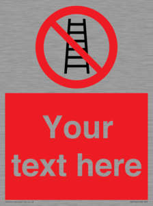 PV5106: Custom No Ladders Sign