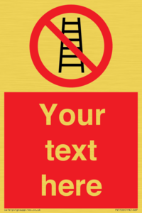 PV5106: Custom No Ladders Sign