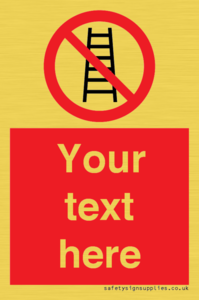 PV5106: Custom No Ladders Sign