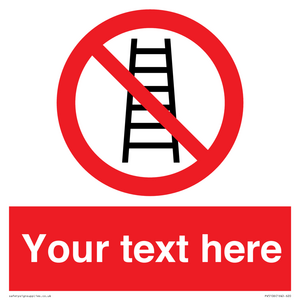 PV5106: Custom No Ladders Sign