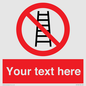PV5106: Custom No Ladders Sign