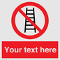 PV5106: Custom No Ladders Sign