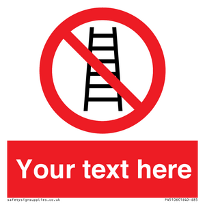 PV5106: Custom No Ladders Sign