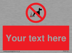PV5118: Custom No Dog Fouling Sign