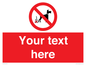 PV5118: Custom No Dog Fouling Sign