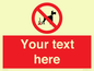 PV5118: Custom No Dog Fouling Sign