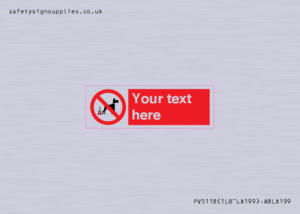 PV5118: Custom No Dog Fouling Sign