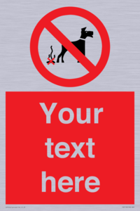 PV5118: Custom No Dog Fouling Sign
