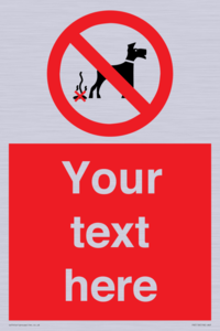 PV5118: Custom No Dog Fouling Sign